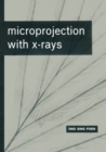 Microprojection with X-Rays - eBook