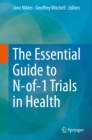 The Essential Guide to N-of-1 Trials in Health - eBook
