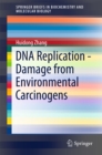 DNA Replication - Damage from Environmental Carcinogens - eBook