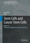 Stem Cells and Cancer Stem Cells, Volume 13 : Therapeutic Applications in Disease and Injury - Book