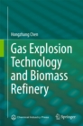 Gas Explosion Technology and Biomass Refinery - eBook