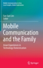 Mobile Communication and the Family - Book