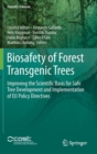 Biosafety of Forest Transgenic Trees : Improving the Scientific Basis for Safe Tree Development and Implementation of EU Policy Directives - Book