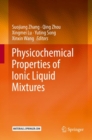 Physicochemical Properties of Ionic Liquid Mixtures - Book