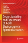 Design, Modeling and Experiments of 3-DOF Electromagnetic Spherical Actuators - Book