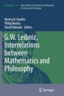 G.W. Leibniz, Interrelations between Mathematics and Philosophy - Book