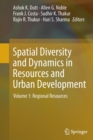 Spatial Diversity and Dynamics in Resources and Urban Development : Volume 1: Regional Resources - Book