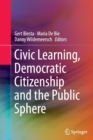Civic Learning, Democratic Citizenship and the Public Sphere - Book