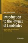 Introduction to the Physics of Landslides : Lecture notes on the dynamics of mass wasting - Book