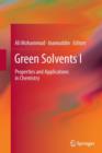 Green Solvents I : Properties and Applications in Chemistry - Book