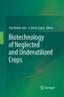 Biotechnology of Neglected and Underutilized Crops - Book