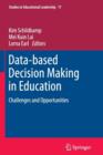 Data-based Decision Making in Education : Challenges and Opportunities - Book