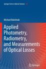 Applied Photometry, Radiometry, and Measurements of Optical Losses - Book
