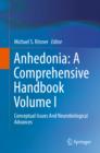 Anhedonia: A Comprehensive Handbook Volume I : Conceptual Issues And Neurobiological Advances - eBook