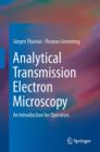 Analytical Transmission Electron Microscopy : An Introduction for Operators - Book