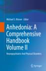 Anhedonia: A Comprehensive Handbook Volume II : Neuropsychiatric And Physical Disorders - eBook