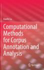 Computational Methods for Corpus Annotation and Analysis - Book