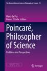 Poincare, Philosopher of Science : Problems and Perspectives - eBook