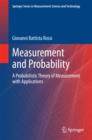 Measurement and Probability : A Probabilistic Theory of Measurement with Applications - eBook