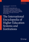 The International Encyclopedia of Higher Education Systems and Institutions - Book