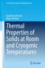 Thermal Properties of Solids at Room and Cryogenic Temperatures - Book