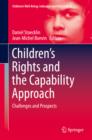 Children's Rights and the Capability Approach : Challenges and Prospects - eBook
