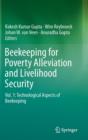 Beekeeping for Poverty Alleviation and Livelihood Security : Vol. 1: Technological Aspects of Beekeeping - Book