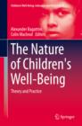 The Nature of Children's Well-Being : Theory and Practice - eBook