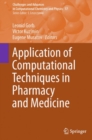 Application of Computational Techniques in Pharmacy and Medicine - eBook
