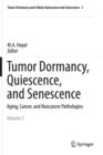 Tumor Dormancy, Quiescence, and Senescence, Vol. 3 : Aging, Cancer, and Noncancer Pathologies - Book