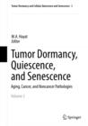 Tumor Dormancy, Quiescence, and Senescence, Vol. 3 : Aging, Cancer, and Noncancer Pathologies - eBook