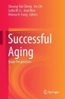 Successful Aging : Asian Perspectives - Book