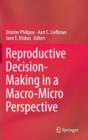 Reproductive Decision-Making in a Macro-Micro Perspective - Book