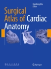 Surgical Atlas of Cardiac Anatomy - eBook