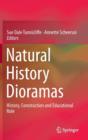 Natural History Dioramas : History, Construction and Educational Role - Book