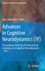 Advances in Cognitive Neurodynamics (IV) : Proceedings of the Fourth International Conference on Cognitive Neurodynamics - 2013 - Book