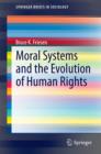Moral Systems and the Evolution of Human Rights - eBook
