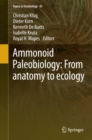 Ammonoid Paleobiology: From anatomy to ecology - eBook