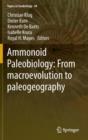 Ammonoid Paleobiology: From macroevolution to paleogeography - Book