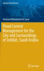 Flood Control Management for the City and Surroundings of Jeddah, Saudi Arabia - Book