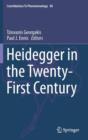 Heidegger in the Twenty-First Century - Book