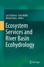 Ecosystem Services and River Basin Ecohydrology - eBook