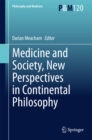 Medicine and Society, New Perspectives in Continental Philosophy - eBook
