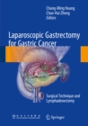 Laparoscopic Gastrectomy for Gastric Cancer : Surgical Technique and Lymphadenectomy - eBook