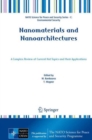 Nanomaterials and Nanoarchitectures : A Complex Review of Current Hot Topics and their Applications - Book