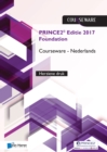 PRINCE2 EDITIE 2017 FOUNDATION COURSEWAR - Book