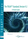 The TOGAF  (R) Standard, Version 9.2 - A Pocket Guide - Book
