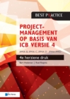 Projectmanagement op basis van ICB versie 4 - 4de herziene druk - IPMA B, IPMA C, IPMA-D , IPMA PMO - eBook