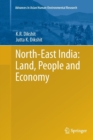 North-East India: Land, People and Economy - Book
