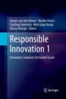 Responsible Innovation 1 : Innovative Solutions for Global Issues - Book